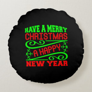 Have A Merry Christmas A Happy New Year-34635 Round Cushion