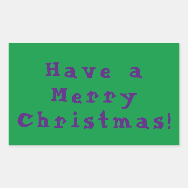 Have a Merry Christmas! Purple on Green background Rectangular Sticker (Front)