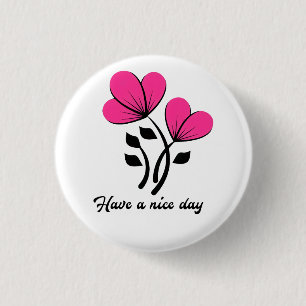 Have a Nice Day 3 Cm Round Badge