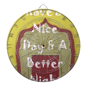 Have a Nice Day & A Better Night Framed Art Print Dartboard