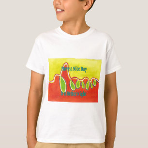 Have a Nice Day & a Better Night Oil Painting Art  T-Shirt