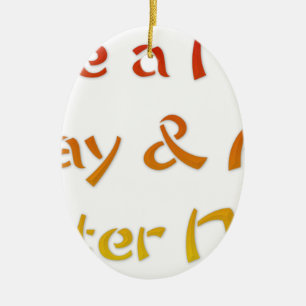 Have a Nice Day & A Better Night Text Art Design Ceramic Tree Decoration