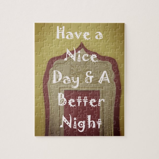 Have a Nice Day & a Better Night With Gratitude Jigsaw Puzzle (Vertical)
