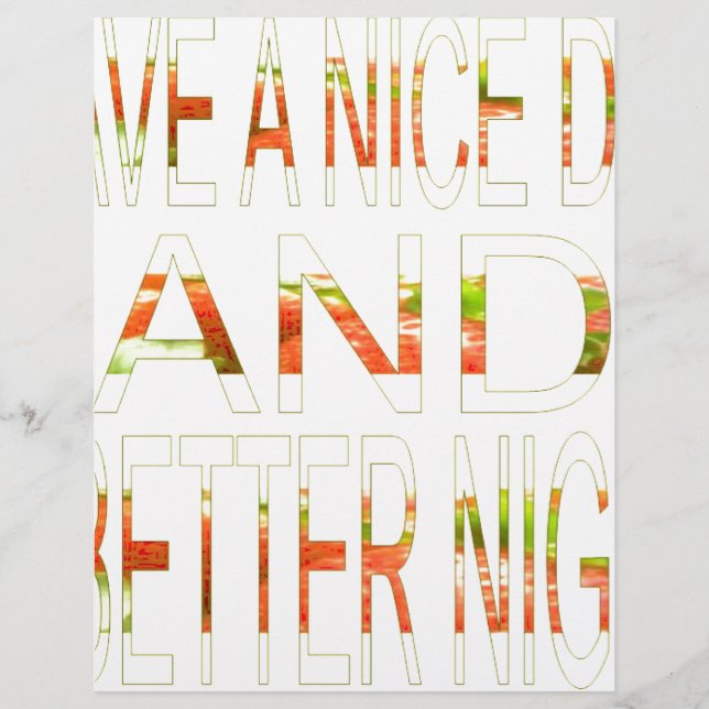 Have a Nice Day and a Better Night Art Print (Front)