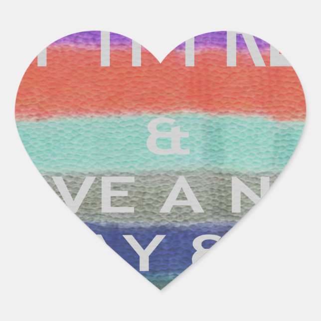 Have  A Nice Day and a Better Night Keep It Fresh. Heart Sticker (Front)