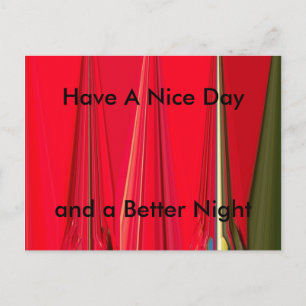Have a Nice Day and a Better Night Latest Postcard