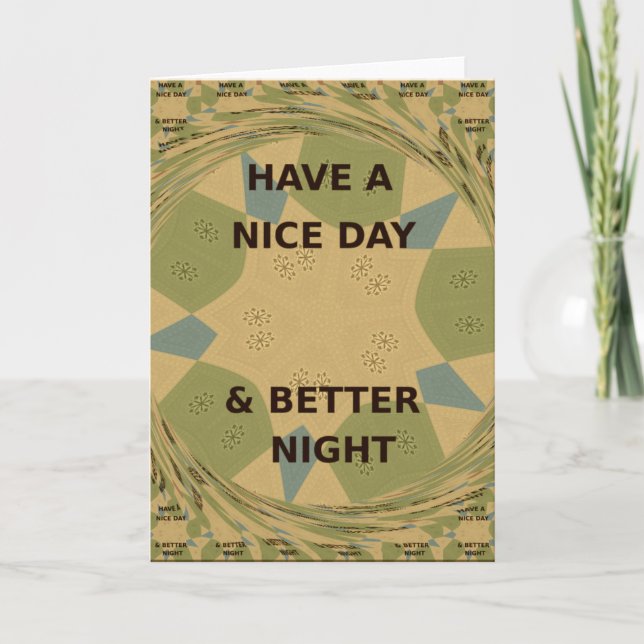 Have a Nice Day & Better Night Art Print Card (Front)