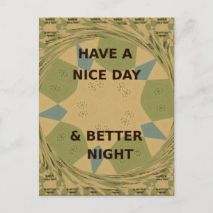 Have a Nice Day & Better Night Art Print Postcard