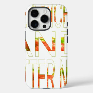 Have a Nice Day iPhone 16 Pro Case