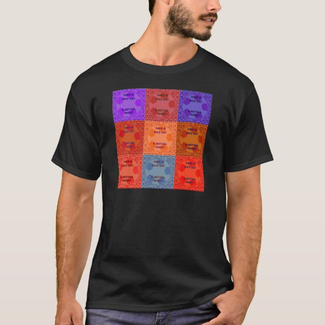 Have a Nice Day colours T-Shirt (Front)