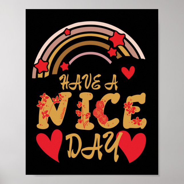 HAVE A NICE DAY inspirational                      Poster (Front)