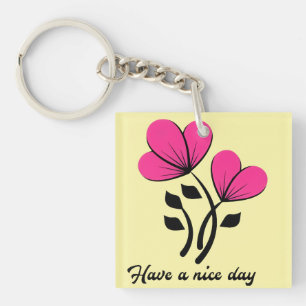 Have a Nice Day Key Ring