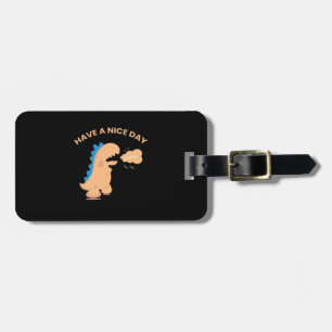 Have A Nice Day Luggage Tag