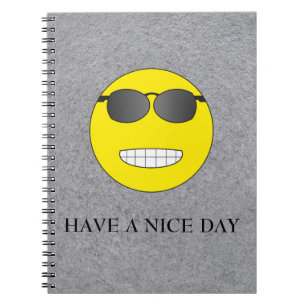 Have a nice day notebook