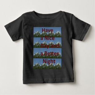 Have a nice day.png baby T-Shirt