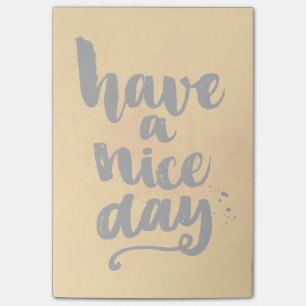 Have A Nice Day Post-it Notes