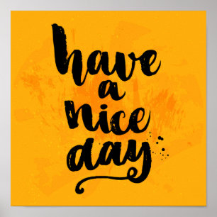 Have A Nice Day Poster