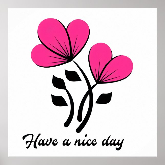 Have a Nice Day Poster (Front)
