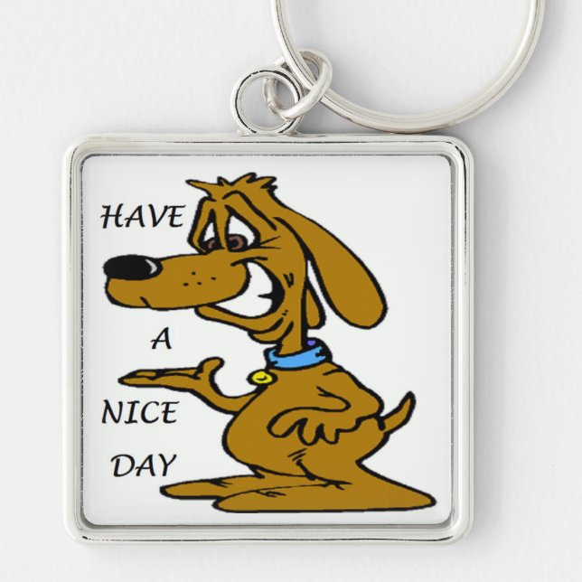 "HAVE A NICE DAY" PUPPY DOG KEY RING (Front)