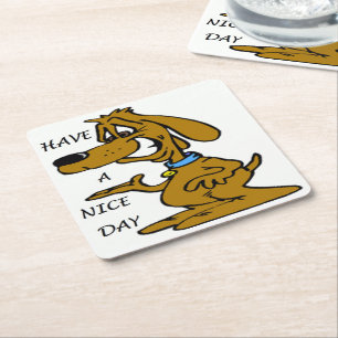 "HAVE A NICE DAY" PUPPY DOG SQUARE PAPER COASTER