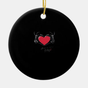Have A Nice Day! Skeleton Hands With Heart Classic Ceramic Ornament