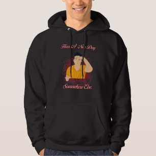 Have A Nice Day Somewhere Else Humour Graphic Hoodie