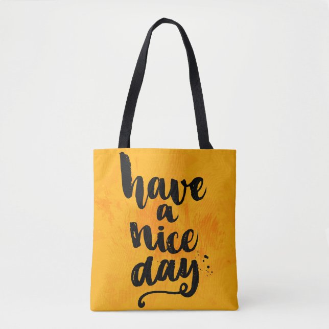 Have A Nice Day Tote Bag (Front)