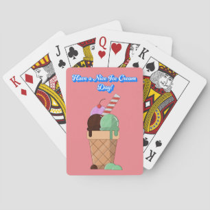 Have a Nice Ice Cream Day!  Playing Cards