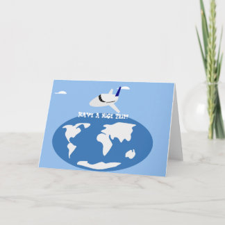 Have A Nice Trip Card