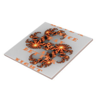 Have a Nicer Day and a Better Night Ceramic Tile
