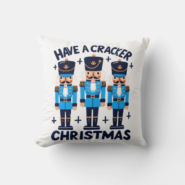 Have a nutcracker christmas cushion (Front)
