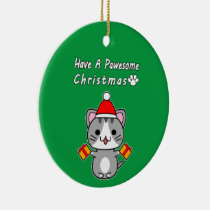 Have A Pawesome Christmas - Grey Tabby Cat Ceramic Ornament