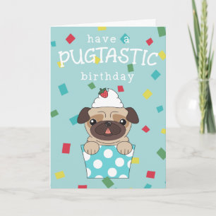 Have A Pugtastic Birthday Card