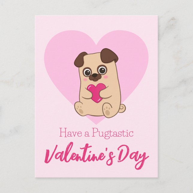 Have A Pugtastic Valentine's Day | Funny Cute Pug Postcard (Front)