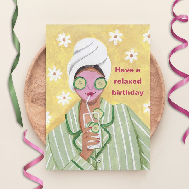 Have a Relaxed Woman Birthday Greeting Card (Have a Relaxed Woman Birthday Greeting Card)