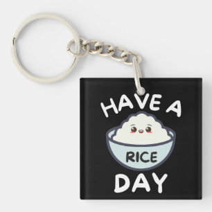 Have A Rice Day Funny Kawaii Cute Food Pun Gift Key Ring