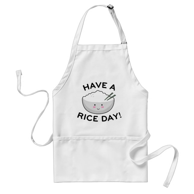 Have A Rice Day Standard Apron (Front)