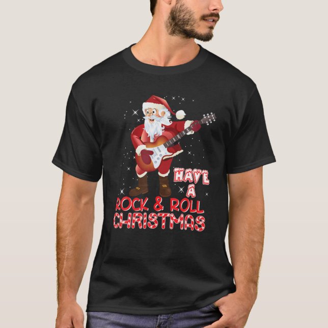 Have A Rock And Roll Christmas Santa Electric Guit T-Shirt (Front)