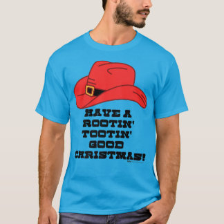 Have A Rootin' Tootin' Good Christmas Funny Cowboy T-Shirt