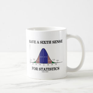 Have A Sixth Sense For Statistics Bell Curve Coffee Mug