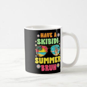 Have A Skibidi Summer Bruh We Out Last Day Of Scho Coffee Mug