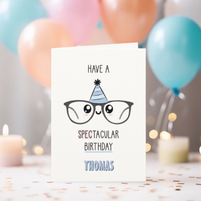 Have A Spectacular Birthday Funny Birthday Card (Have A Spectacular Birthday Funny Birthday Greeting Card)