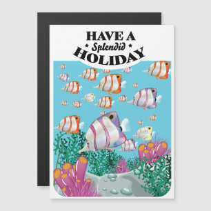 Have a Splendid Holiday,