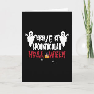 Have a Spooktacular Card