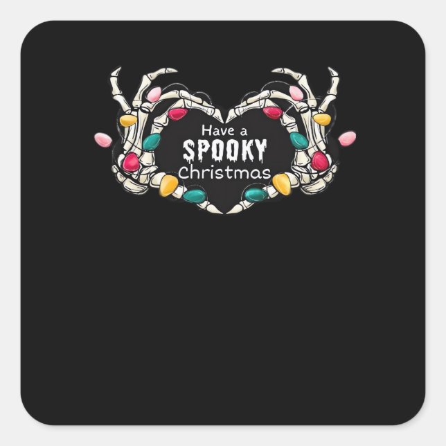 Have A Spooky Christmas Classic - Skeleton Hand He Square Sticker (Front)