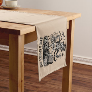 Have a spooky Day Halloween Witch Skeleton  Short Table Runner
