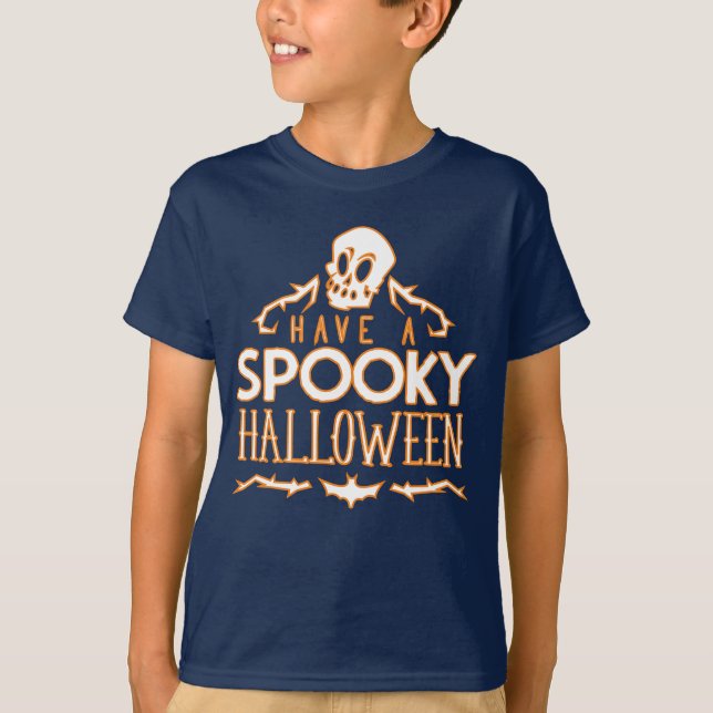 Have a Spooky Halloween T-Shirt (Front)