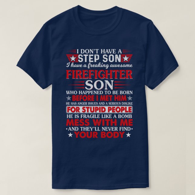 Have A Step Son Awesome Firefighter DadT Shirt (Design Front)