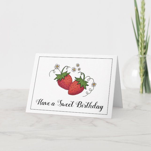 "Have a Sweet Birthday" Strawberry greeting card (Front)