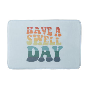 Have a Swell Day Modern rainbow typography Bath Mat